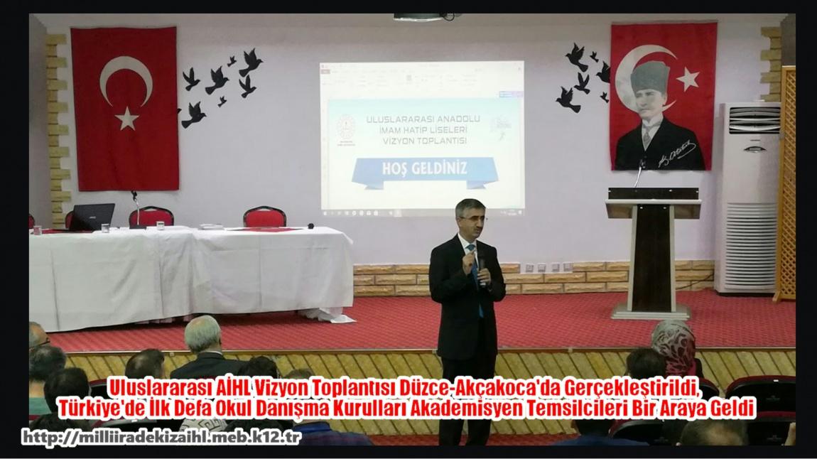 Uluslararası AİHL Vizyon Toplantısı Düzce-Akçakoca'da Gerçekleştirildi, Türkiye'de İlk Defa Okul Danışma Kurulları Akademisyen Temsilcileri Bir Araya Geldi