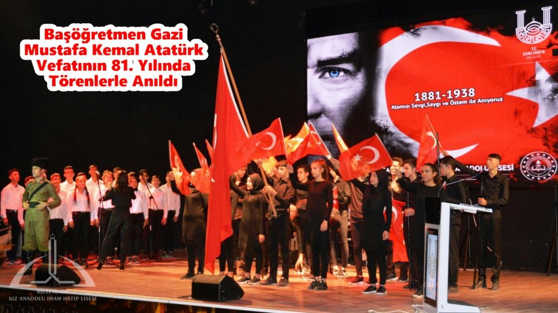 Başöğretmen Gazi Mustafa Kemal Atatürk Vefatının 81. Yılında Törenlerle Anıldı