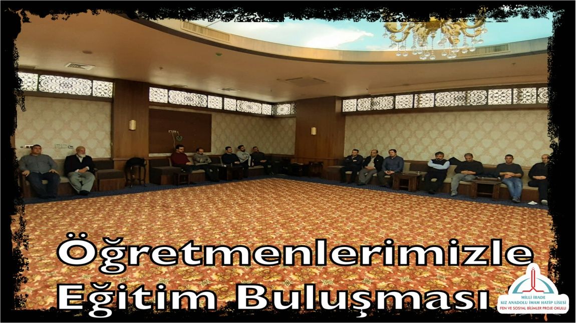 Öğretmenlerimizle Eğitim Buluşmaları 2