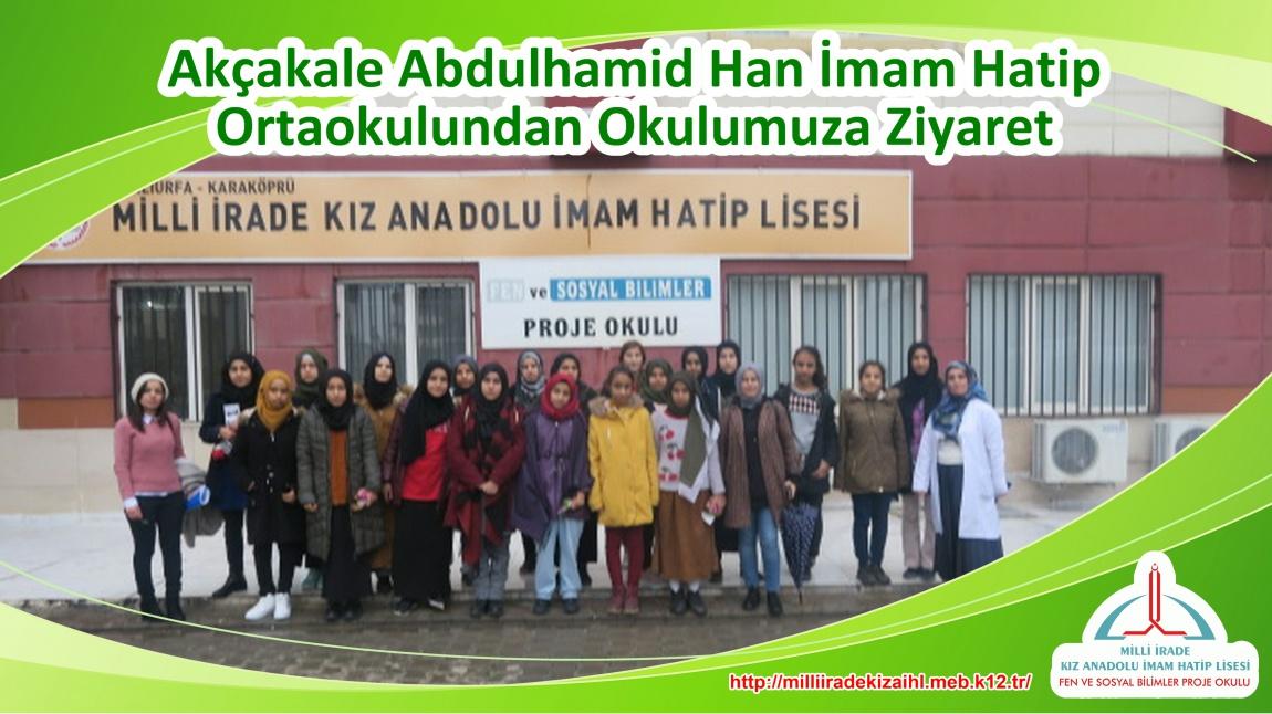 Akçakale Abdulhamid Han İmam Hatip Ortaokulundan Okulumuza Ziyaret