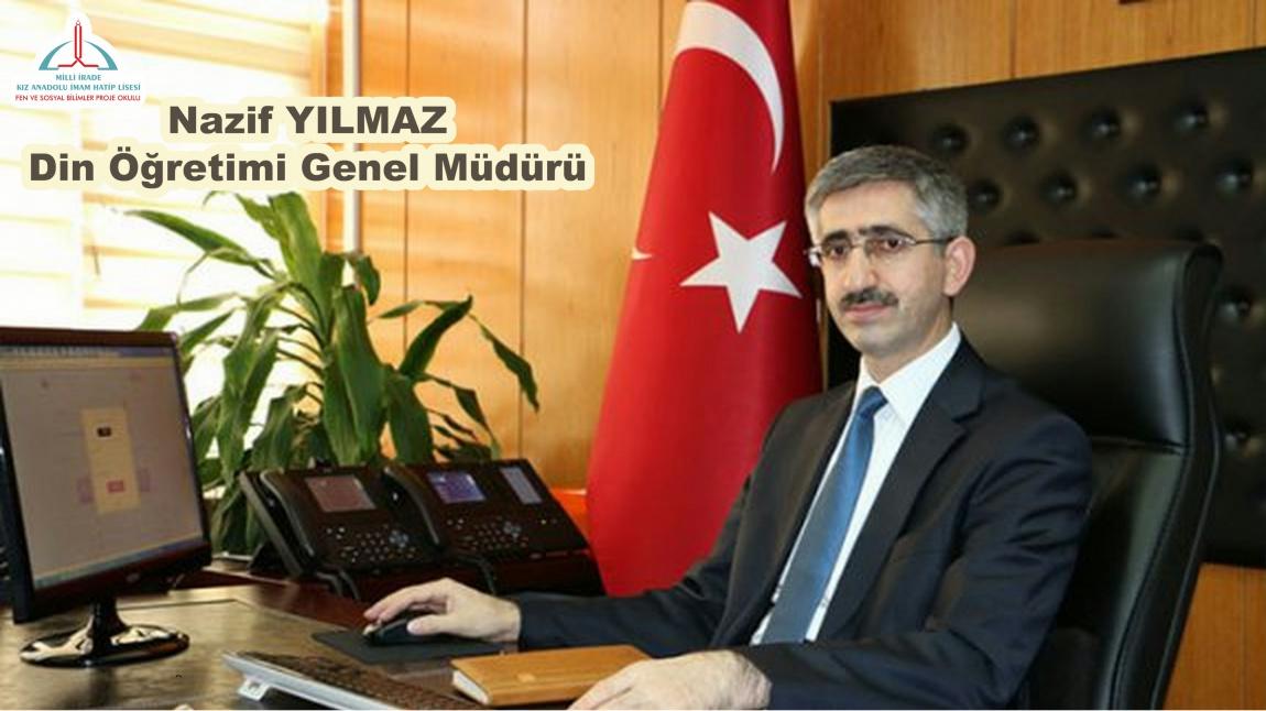 Din Öğretimi Genel Müdürü ,Nazif YILMAZ