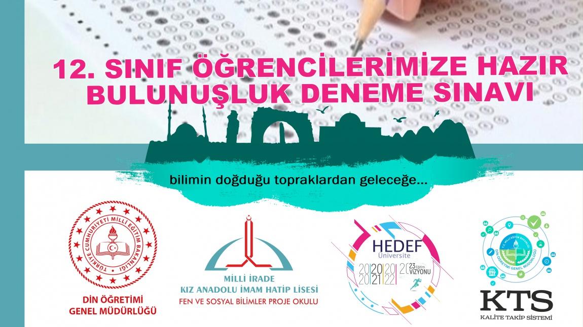 12. Sınıf Öğrencilerimize Hazır Bulunuşluluk Deneme Sınavı yapılacaktır.